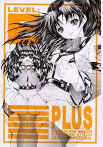 (C64) [Chimatsuriya Honpo (Arashiyama Tsugumoto, Asanagi Aoi)] LEVEL E Plus Gunparade March Ultrasonic Second Operation (Gunparade March)