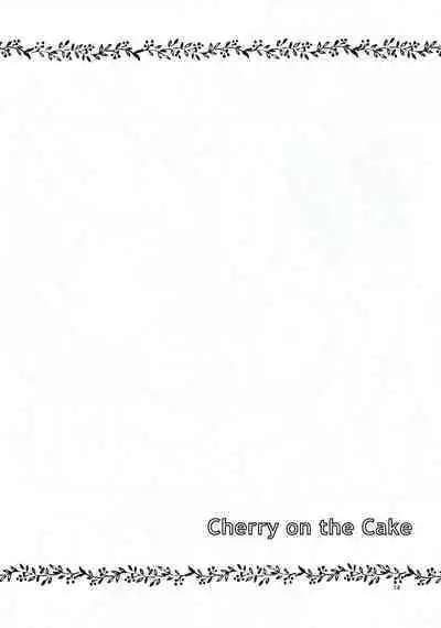 Cherry on the Cake