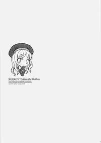 (C70) [CLOSET CHILD (Konoe Ototsugu)] SORROW/Follow the Hollow (Fate/hollow ataraxia)