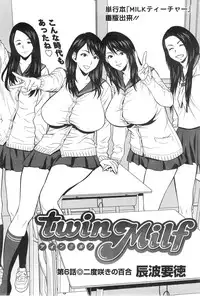 [Tatsunami Youtoku] twin Milf Ch. 1-14 + Bangai Hen