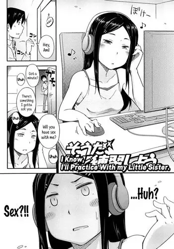 [Toruneko] Souda Imouto to Renshuu Shiyou. | I Know, I'll Practice With my Little Sister. (Anoko to Iikoto) [English] {5 a.m.}