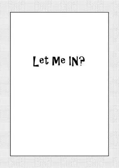 [Gadget Koubou (A-10)] Let Me IN? [Digital]