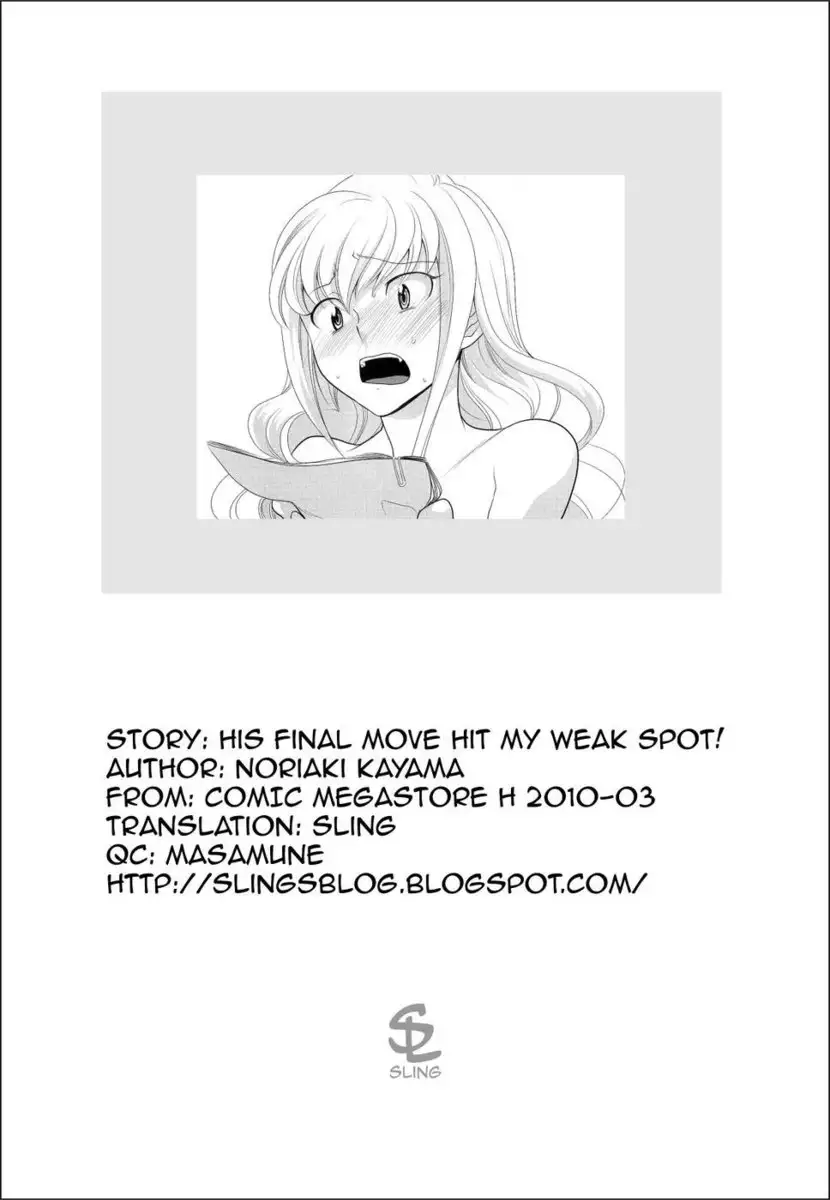 His final move hit my weak spot!