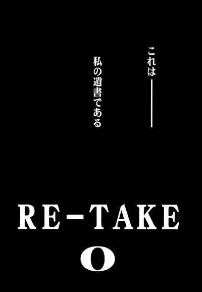 RE-TAKE 0