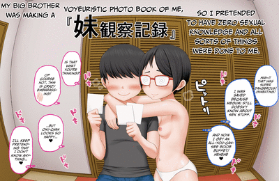 My Big Brother Was Making a “Little Sister Observation Record,” So I Pretended to Have Zero Sexual Knowledge and All Sorts of Things Were Done to Me