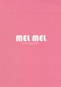 (C92) [N7747 (Isegawa Yasutaka, Kasumoto Touka)] MEL MEL (Eromanga Sensei)