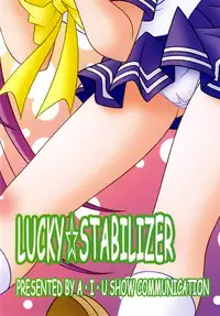 [A・I・U SHOW COMMUNICATION] LUCKY☆STABILIZER (Lucky Star)
