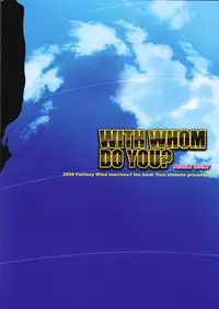 (C74) [Fantasy Wind (Shinano Yura)] WITH WHOM DO YOU? (Macross Frontier)