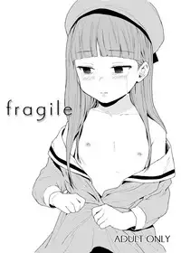 fragile